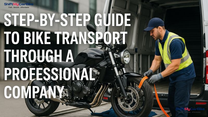 Step-by-Step Guide to Bike Transport Through a Professional Company